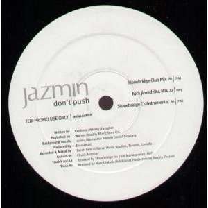  JAZMIN / DONT PUSH JAZMIN Music