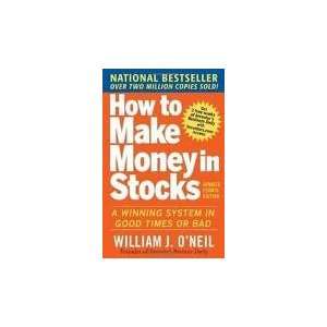 How to Make Money in Stocks 4th (fourth) edition Text Only William O 