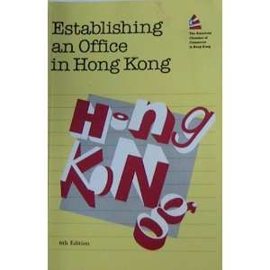   (6th edition) The American Chamber of Commerce in Hong Kong Books