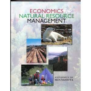 com Economics & Natural Resource Management University of Minnesota 