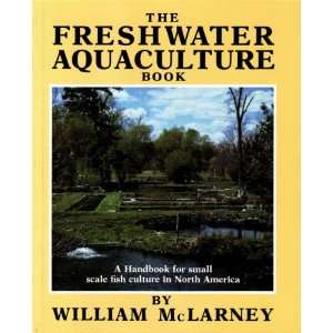 com The Freshwater Aquaculture Book A Handbook for Small Scale Fish 