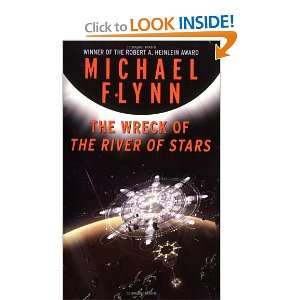   The Wreck of the River of Stars (9780765340337) Michael Flynn Books