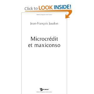  microcredit et maxiconso (9782748340648) Jean Francoi 