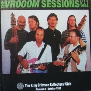 The Vrooom Sessions, April/May 1994 The King Crimson 