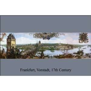  Frankfurt Vorstadt of Sachsenhausen, 17th Century   24x36 