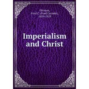  Imperialism and Christ, Ford C. Ottman Books