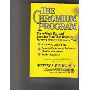    The Chromium Program (9780060920869) Jeffrey A. Fisher Books