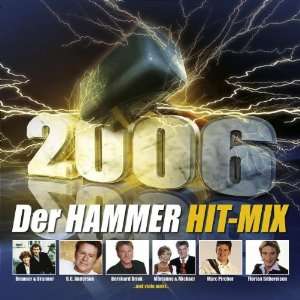  Der Hammer Hit Mix 2006 Der Hammer Hit Mix 2006 Music