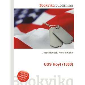  USS Hoyt (1863) Ronald Cohn Jesse Russell Books