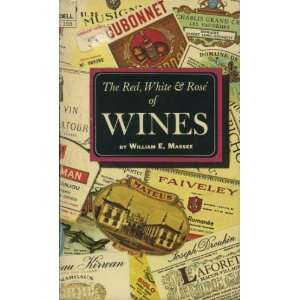  The Red, White & RosÃ of Wines Books