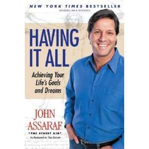   Lifes Goals and Dreams [HAVING IT ALL REV/E] John(Author) Assaraf