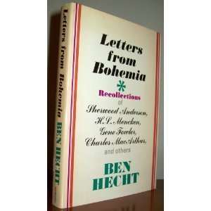  LETTERS FROM BOHEMIA Recollections of Sherwood Anderson, H 