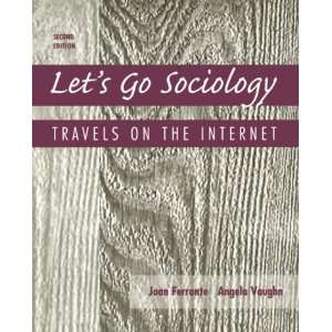  Lets Go Sociology Travels on the Internet (9780534536664 