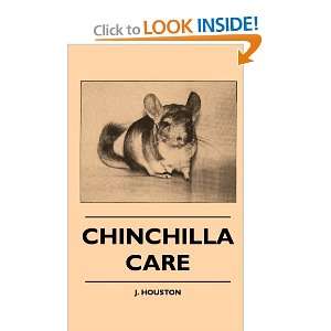  Chinchilla Care (9781445514437) J. Houston Books