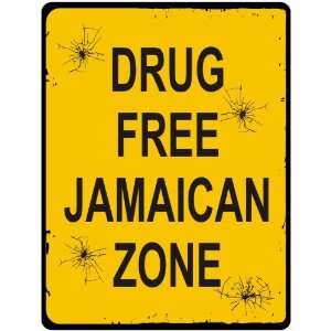 New  Drug Free / Jamaican Zone  Jamaica Parking Country  