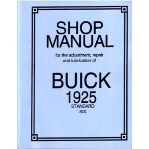    1925 BUICK STANDARD 6 Service Shop Repair Manual Automotive