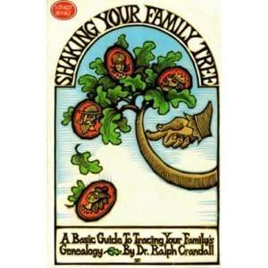   your family tree A basic guide to tracing your familys genealogy