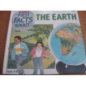  First Facts About the Earth (Ladybird First Facts About 