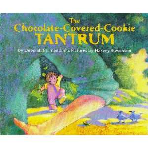    The Chocolate Covered Cookie Tantrum Deborah Blumenthal Books