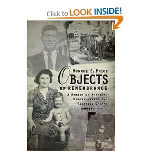  Objects of Remembrance A Memoir of American 