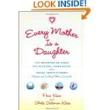 Every Mother Is a Daughter The Neverending Quest for Success, Inner 