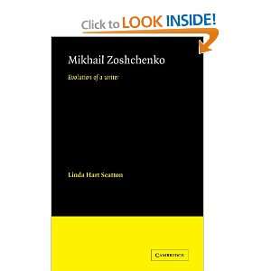  Mikhail Zoshchenko Evolution of a Writer (Cambridge 