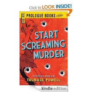 Start Screaming Murder (Ed Rivers) Talmage Powell  Kindle 
