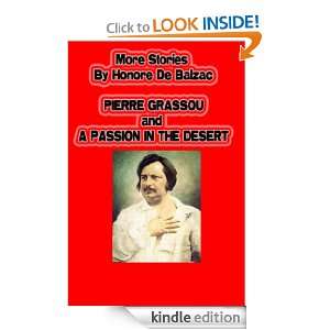 More Stories By Honore De Balzac PIERRE GRASSOU and A PASSION IN 