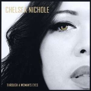  Through a Womans Eyes Chelsea Nichole Music