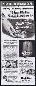 1949 South Wind Car Heater Stewart Warner Print Ad  