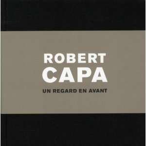  Robert Capa, un regard en avant (9789053493618) Collectif 
