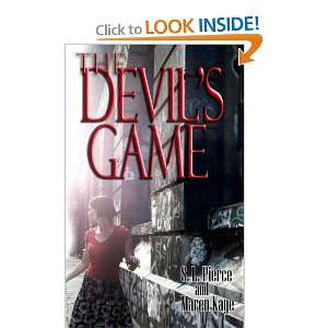  The Devils Game (9781466208315) S.L. Pierce, Maren Kaye 