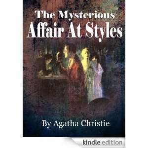 The Mysterious Affair At Styles  (Annotated and Illustrated) Agatha 