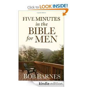 Five Minutes in the Bible for Men Bob Barnes  Kindle 
