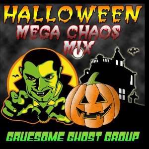  Halloween Mega Chaos Mix Gruesome Ghost Group Music