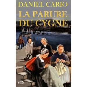  La parure du cygne (French Edition) (9782843465277 