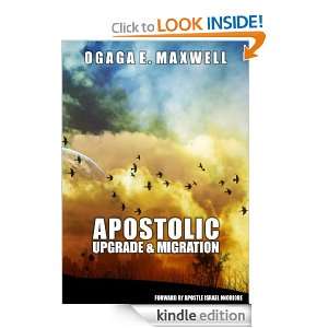 Apostolic Upgrade and Migration Ogaga Maxwell  Kindle 
