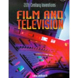  Twentieth Century Inventions Film and Television Hb (20th Century 