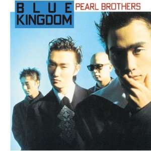  Blue Kingdom Pearl Brothers Music
