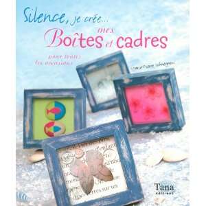  Mes boites et cadres (French Edition) (9782845672789 