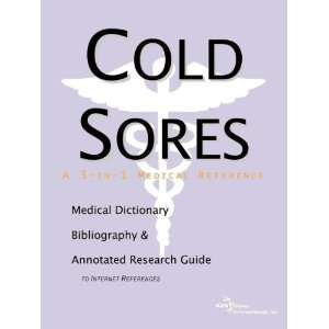 Cold Sores   A Medical Dictionary, Bibliography, and 