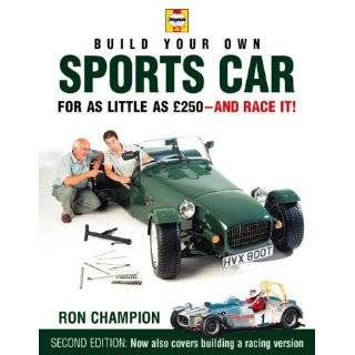Build Your Own Sports Car for as Little as £250 and Race It, 2nd Ed.