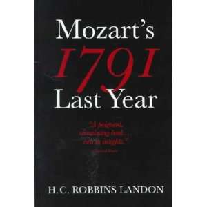  1791, Mozarts Last Year **ISBN 9780500281079** H. C 