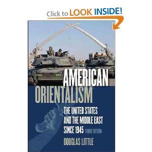  American Orientalism Douglas Little Books