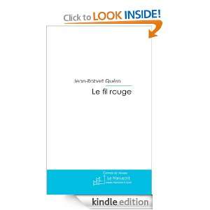 Le fil rouge (French Edition) Jean Robert Quéro  Kindle 