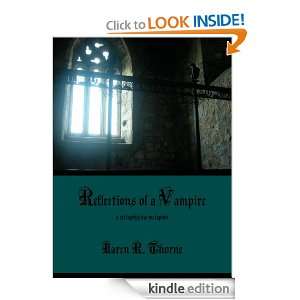 Reflections of a Vampire   a metaphysical metaphor Karen R. Thorne 