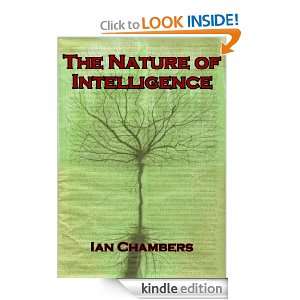 The Nature of Intelligence Ian Chambers  Kindle Store