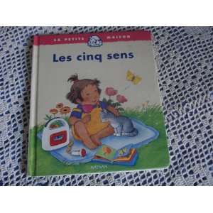  Les Cinq Sens (French Edition) (9782092101537) Books