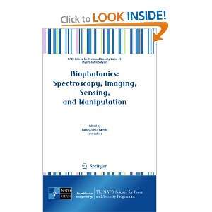 Biophotonics Spectroscopy, Imaging, Sensing, and Manipulation (NATO 