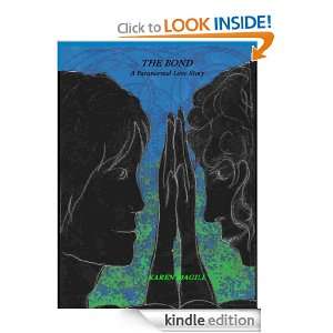 The Bond, A Paranormal Love Story Karen Magill  Kindle 